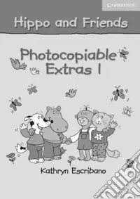 Offerta Lampo Hippo and Friends. Photocopiable Extras Level 1