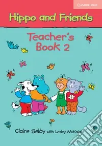Hippo and Friends. Teacher‘s Book Level 2 Occasione Imperdibile