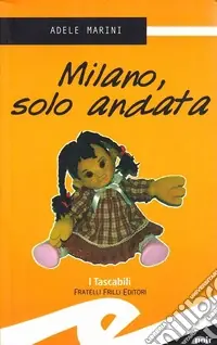 Milano, solo andata Soddisfatti O Rimborsati