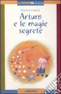 Vendita Finale Arturo e le magie segrete. Con album e gadget
