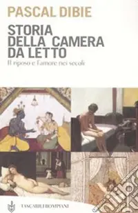 Storia della camera da letto. Il riposo e l‘amore nei secoli Promo Stagionale