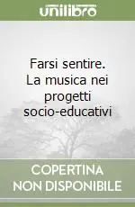 Farsi sentire. La musica nei progetti socio-educativi Super Prezzo