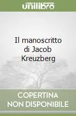 Must-Have Il manoscritto di Jacob Kreuzberg