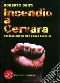 Bestseller Incendio a Cervara