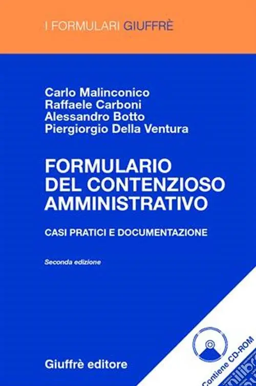 Bestseller Formulario del contenzioso amministrativo. Casi pratici e documentazione. Con CD-ROM