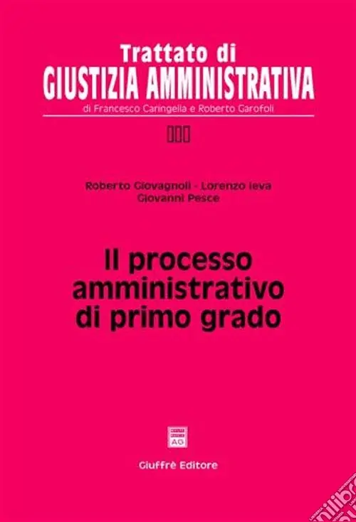 Il processo amministrativo di primo grado Esclusivo