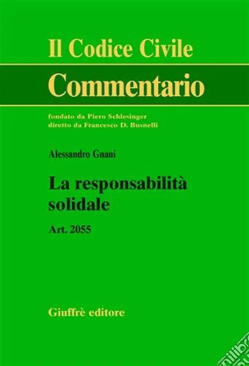 Ultimissimo Modello La responsabilità solidale. Art. 2055