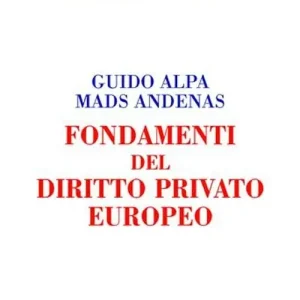 Fondamenti del diritto privato europeo Occasione Imperdibile