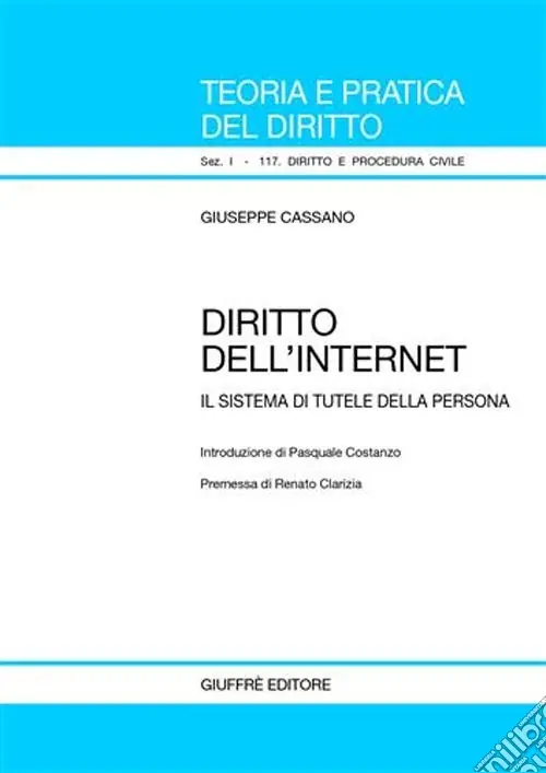 Diritto dell‘Internet. Il sistema di tutele della persona Must-Have