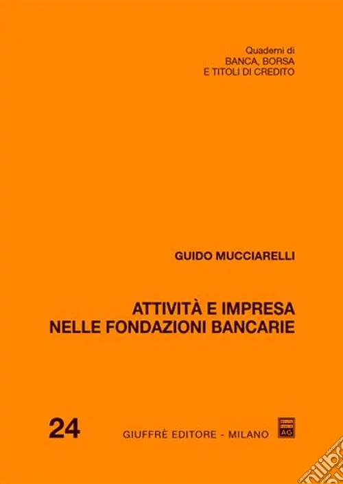 Attività e impresa nelle fondazioni bancarie Novità