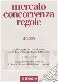 Mercato concorrenza regole (2005). Vol. 2 Esclusivo