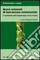 Nuovi orizzonti di ben-essere esistenziale Ultima Occasione