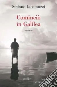 Cominciò in Galilea Occasione