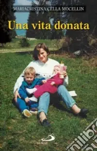 Super Prezzo Una vita donata