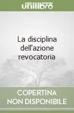 La disciplina dell‘azione revocatoria Offerta Lampo