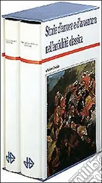 Storie d‘amore e d‘avventura nell‘antichità classica Super Prezzo