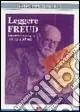 Vendita Finale Leggere Freud. Scoperta cronologica dell‘opera di Freud