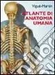 Bestseller Atlante di anatomia umana