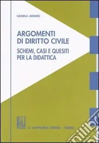 Pagamento Sicuro Argomenti di diritto civile. Schemi, casi e quesiti per la didattica