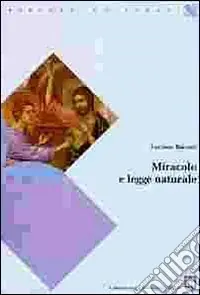 Miracolo e legge naturale Prezzo Scontato