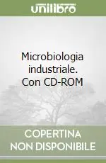 Compra Online Microbiologia industriale. Con CD-ROM