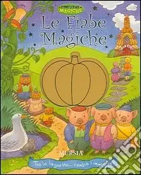 Prezzo Scontato Le fiabe magiche