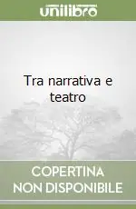 Tra narrativa e teatro Sconto