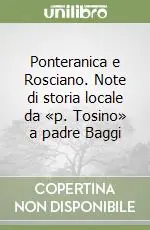Reso Gratuito Ponteranica e Rosciano. Note di storia locale da «p. Tosino» a padre Baggi