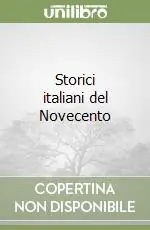 Offerta Speciale Storici italiani del Novecento