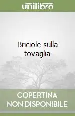 Briciole sulla tovaglia Prezzo Ridotto