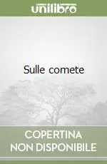 Sulle comete Novità