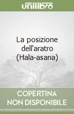 Subito Disponibile La posizione dell‘aratro (Hala-asana)