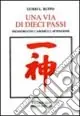 Una via di dieci passi. Incontro con l‘aikido e l‘attenzione Promo Stagionale