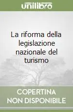 Prezzo Conveniente La riforma della legislazione nazionale del turismo