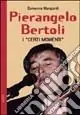 Novità Pierangelo Bertoli. I «certi momenti»