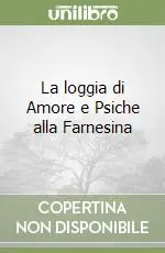 Professionale La loggia di Amore e Psiche alla Farnesina