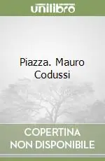 Quantità Limitata Piazza. Mauro Codussi