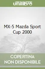 MX-5 Mazda Sport Cup 2000 Nuovo Arrivo