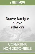 Compra Adesso Nuove famiglie nuove relazioni