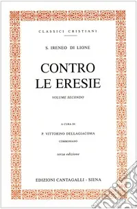 Acquista Ora Contro le eresie