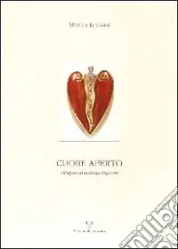 Cuore aperto. Disegni di autoguarigione Compra Adesso