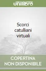 Scorci catulliani virtuali Promozione Esclusiva