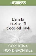 Pagamento Sicuro L‘anello nuziale. Il gioco del Tavli