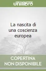 Prezzo Basso La nascita di una coscienza europea