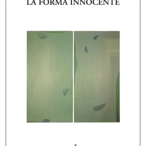 La forma innocente Ordina Subito