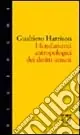 Direttamente Dal Produttore I fondamenti antropologici dei diritti umani