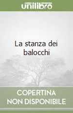 La stanza dei balocchi Miglior Prezzo