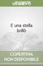 E una stella brillò Vendita Finale
