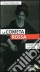 Affare La cometa rossa. Cronaca di un incontro