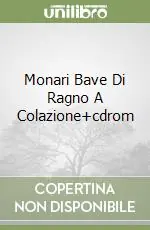 Miglior Prezzo Monari Bave Di Ragno A Colazione+cdrom